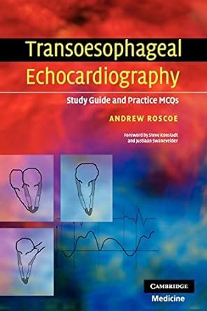 Transoesophageal echocardiography study guide and practice mcqs. - Deutz fahr 3610 combina manuali ricercando manuali utente da.