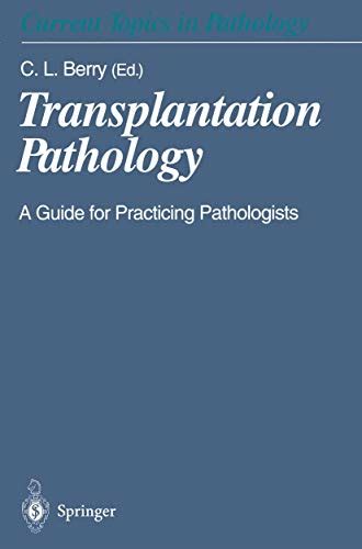 Transplantation pathology a guide for practicing pathologists. - Prof. dr. hendrik entjes (1919-xvii september-1979).