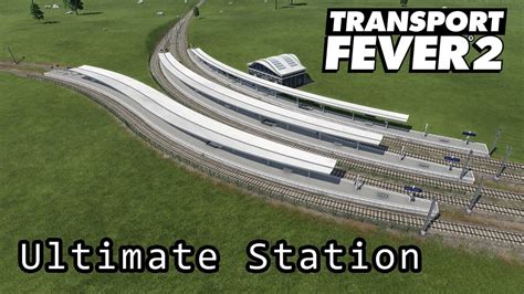 Transport fever 2 ultimate station.  Die Welt will erschlossen werden - mit...