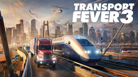 Transport fever 3 fecha de lanzamiento.  Build the routes that transform the...