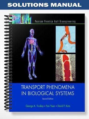 Transport phenomena in biological systems solutions manual. - Kobe screw refrigerant compressor service manual.