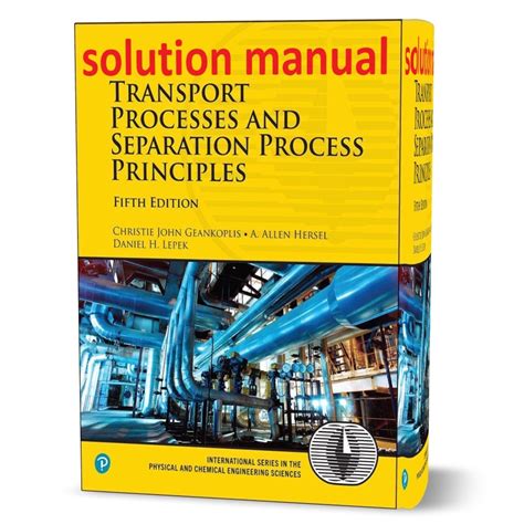 Transport processes and separation process principles geankoplis solution manual free download. - Campbell biology 7th edition 43 study guide.