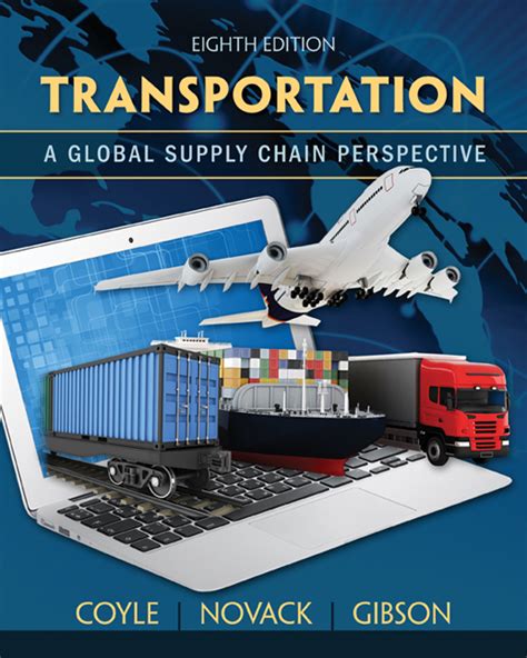 Read Transportation A Global Supply Chain Perspective By Robert A Novack