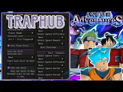 Trap Hub Anime Adventure Script