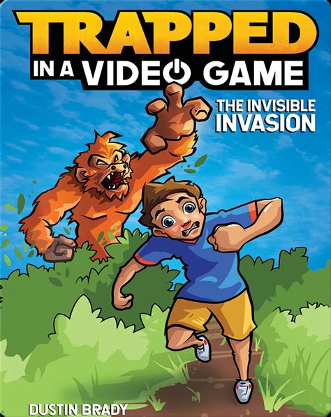 Trapped in a Video Game The Invisible Invasion