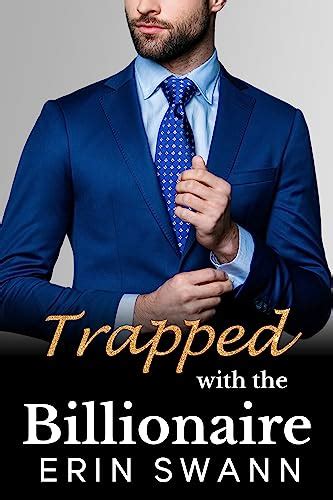 Download Trapped With The Billionaire Covington Billionaires 11 By Erin Swann