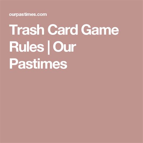 Trash Card Game Rules Our Pastimes