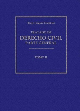 Tratado de derecho civil parte general 2 tomos. - John deere 4600 operator manual free.