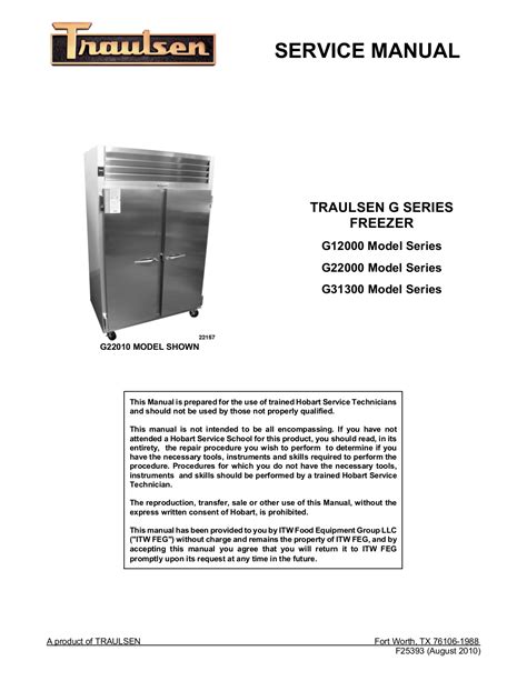 Traulsen g22010 manual. The data plate on a Traulsen refrigerator is located on the upper right of the interior compartment. Traulsen blast chillers have a data plate on the front top corner of the right interior wall. Traulsen hot food and proofer holding units have a data plate on top of the unit behind the louvers. 