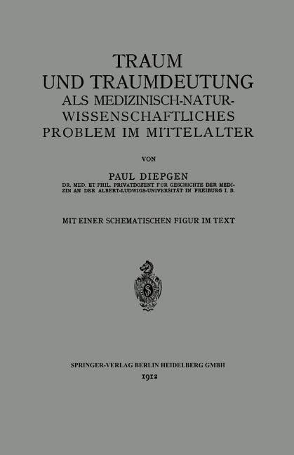Traum and traumdeutung als medizinisch naturwissenschaftliches problem im mittelalter. - Kirchen- und ketzer-almanach aufs jahr 1781..