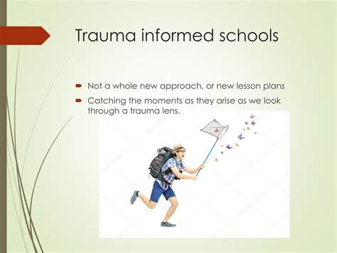 Trauma informed schools powerpoint.  That definition, developed by the Su...