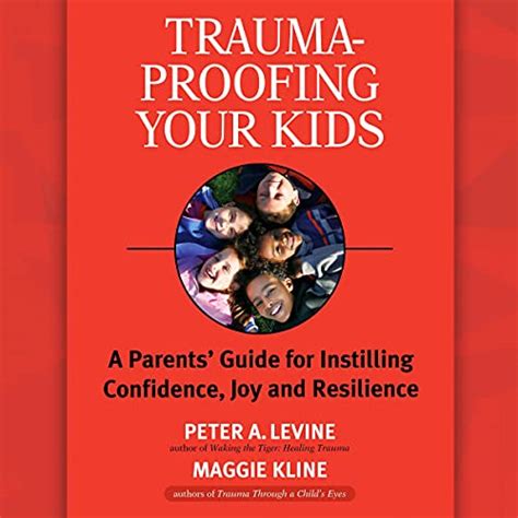 Trauma proofing your kids a parents guide for instilling joy confidence and resilience. - Aftermarket honda auto parts user manual.