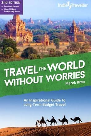 Travel the world without worries an inspirational guide to budget travel. - Bioactive foods in promoting health probiotics and prebiotics.