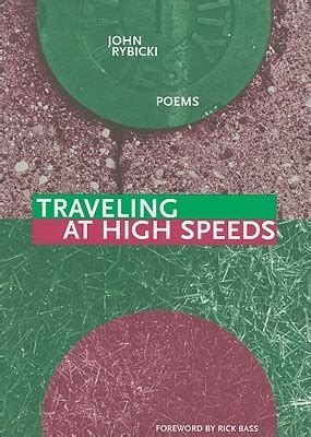 Read Traveling At High Speeds By John Rybicki