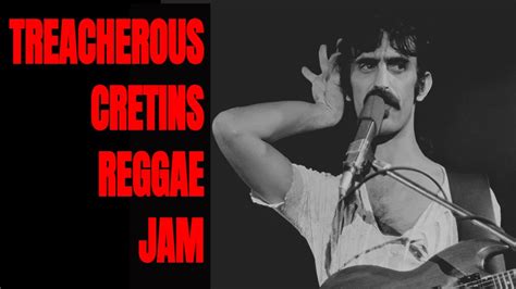 Treacherous Cretins - celebrating Frank Zappa - YouTube