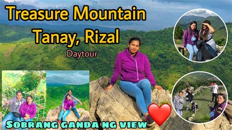 Treasure Mountain - Best Weekend Destination Tanay, Rizal