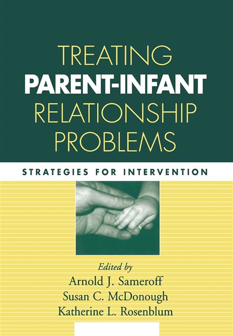 Treating Parent Infant Relationship Problems