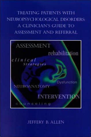 Treating patients with neuropsychological disorders a clinicians guide to assessment and referral psychologists. - Operations and maintenance best practices guide.