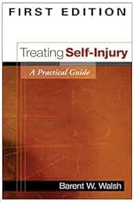 Treating self injury first edition a practical guide. - 1991 pick up chevrolet s10 manual de reparación.