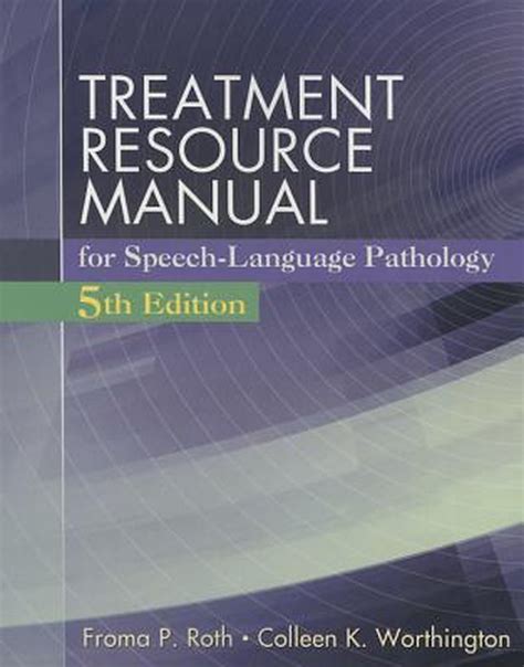 Treatment resource manual for speech language pathology 3rd edition. - Sda third and fourth quarter study guide.