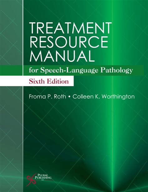 Treatment resource manual for speech language pathology by froma roth. - The harvard medical school guide to taking control of asthma the harvard medical school guide to taking control of asthma.