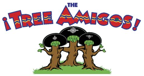 Tree amigos. Things To Know About Tree amigos. 