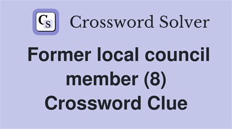 Tree feller an elected council member (8) - Crossword Genius