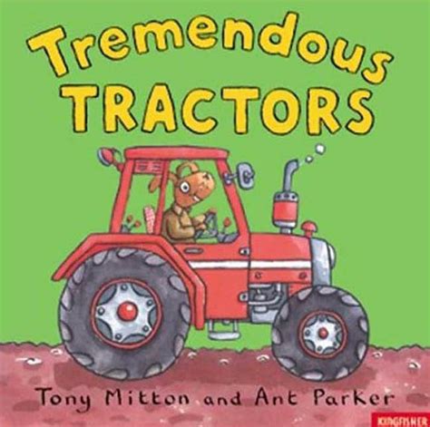 Download Tremendous Tractors By Tony Mitton