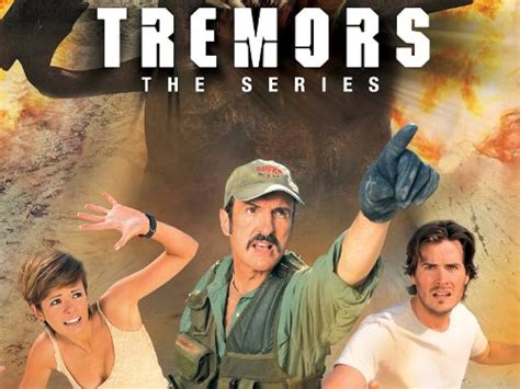 Tremors tv show. 3.82003 • 13 Episodes. Season 1 of Tremors premiered on March 28, 2003. Shriek & Destroy. (1x13, August 8, 2003) Season Finale. 