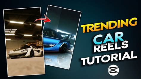 Trending Car Reels Video Editing Tutorial Capcut Editing Tutorial 🔥