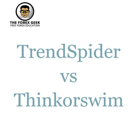 Trendspider vs thinkorswim.  In this comparison, we explore both TrendSpider and Thinkor...