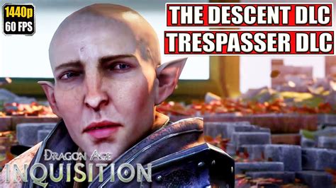 Trespasser is the final DLC in Dragon Age: Inquisition. It released on September 9th, 2015 and is part of the Game of the Year Edition. It was priced at US$ 14.99. Trespasser takes place a full 2 years after the events of Inquisition. Framed as an epilogue, the story focuses on the experiences of heroes who no longer have a world to save.. 