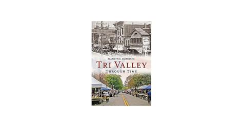 Tri Valley Through Time