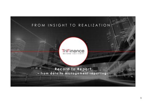 TriFinance MI&S Record To Report Seminar: From Data to