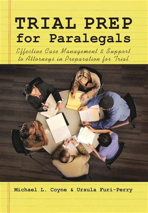Download Trial Prep For Paralegals Effective Case Management And Support To Attorneys In Preparation For Trial Nita By Michael L Coyne