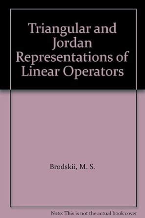 Triangular And Jordan Representations Of Linear Operators