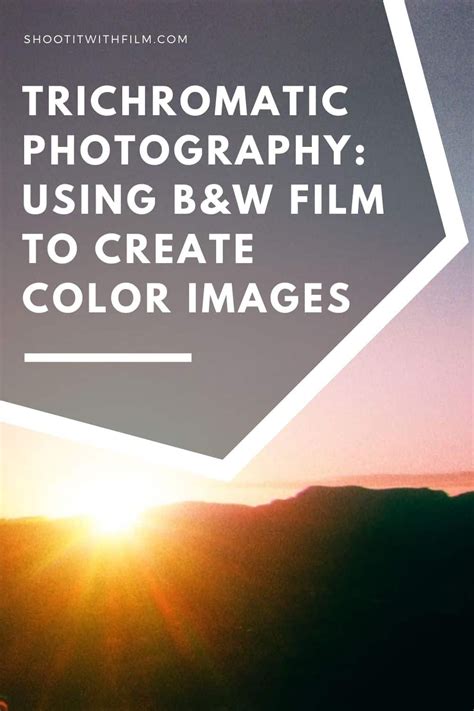 Trichromatic Photography: Using B&W Film to Create Color Images …