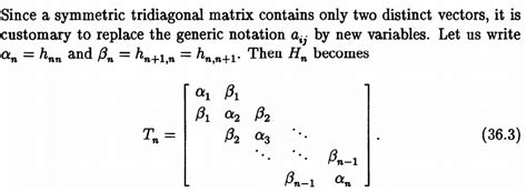 Tridiagonal matrix diagonalization.  Real symmetric tridiagonal matrices (simplicity ...