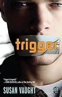 Download Trigger By Susan Vaught