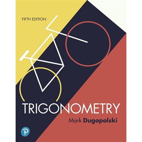 Read Trigonometry By Mark Dugopolski