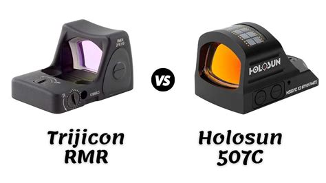 Compare the features, pros and cons of two popular red dot sights: Holosun 507c and Trijicon RMR. See how they differ in size, weight, reticle, battery life, durability, night vision compatibility and price..