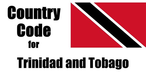 Trinidad and Tobago Country Code - How to call