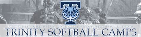 Trinity Softball Camps at Trinity Christian College Palos Heights, …