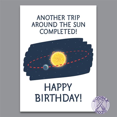 Trip around the sun birthday meme. 17.5 pt thickness / 120 lb weight / 324 GSM. Light white, uncoated matte finish with an eggshell texture. Paper is easy to write on and won't smudge. Made and printed in the USA. . . . . 4.9 out of 5 stars - Shop Outer Space Planets Boy First Birthday Invitation created by PaperMinx. 