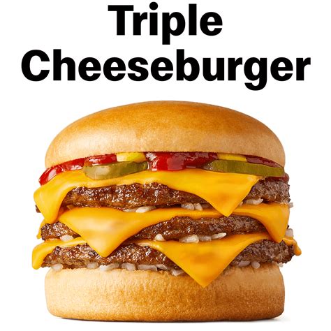 Triple Cheeseburger.