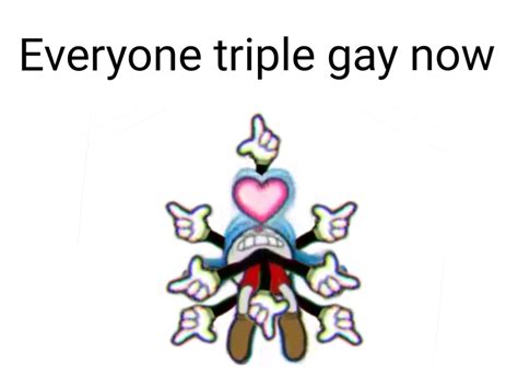 Triple Gay