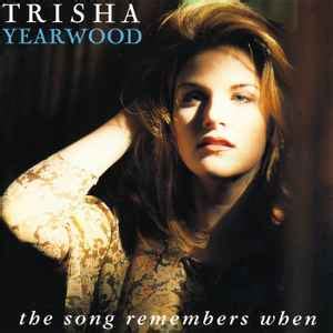 Trisha Yearwood - The Song Remembers When Album …