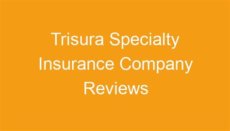 Trisura Specialty Insurance Company Reviews