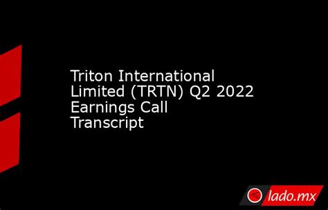 Triton: Q2 Earnings Snapshot