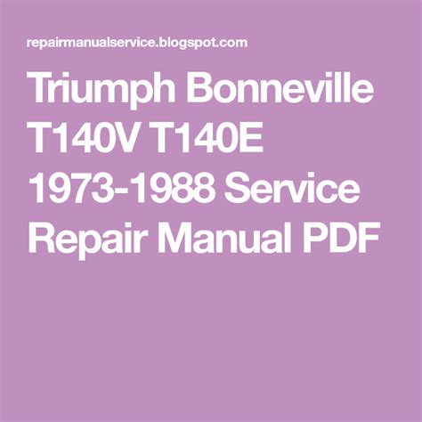 Triumph bonneville t140e 1973 1988 workshop service manual. - Moms guide to baseball game time guide.